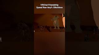 VRChat Friendship Speedrun Any% #shorts