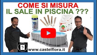 Come si misura il sale in piscina???