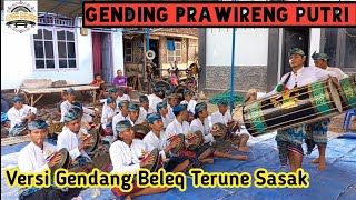 Gending Prawireng Putri Versi Gendang Beleq Terune Sasak