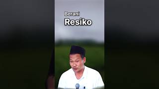 Berani Resiko | Gus Baha