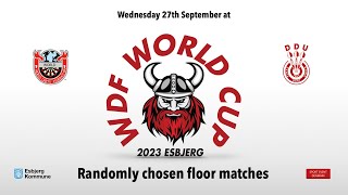 WDF World Cup 2023 in Esbjerg Wednesday - Denmark - Randomly chosen floor matches