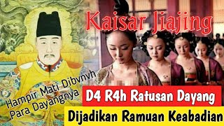 Ngeri !! D4 R4h Ratusan Dayang Muda Diminum Supaya Hidup Abadi #faktasejarah #jiajingemperor