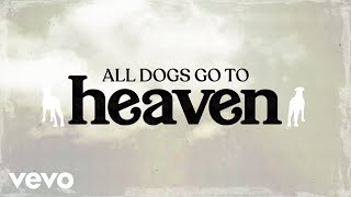 Chris Young - All Dogs Go To Heaven