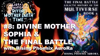 Preview - Divine Mother Sophia & The Final Battle | Laura Eisenhower, Marisa Acocella & AuroRa