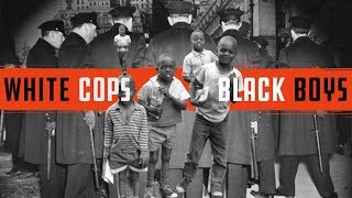 White Cops Black Boys