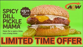 LIMITED TIME A&W Spicy Dill Pickle Mama Burger [DIRECTOR'S CUT] August 2023