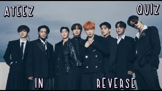 [ATEEZ Quiz] Guess the ATEEZ song in reverse ⏪