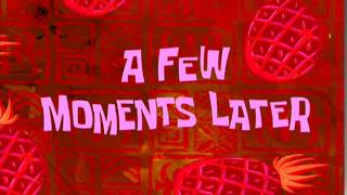 A Few Moments Later | SpongeBob Time Card #8