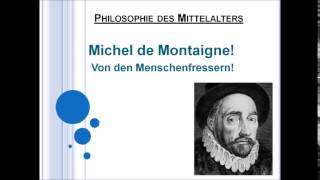 Michel de Montaigne - Von den Menschenfressern!