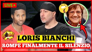 ULTIMA ORA - LORIS BIANCHI ROMPE FINALMENTE IL SILENZIO.. "QUELLA SERA ERO CON LUI E.."