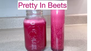 Juicing series 101 I Part 2  I    "Pretty In Beets" .....Great for libido, stamina, and detox!