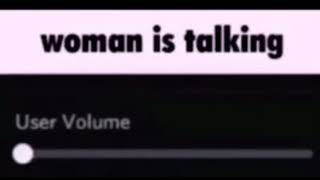 woman is talking meme user volume discord