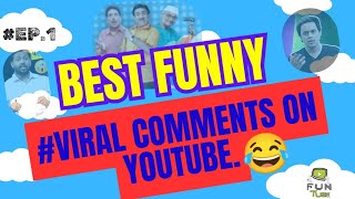 |😅TOP 5 Funny Viral comment on youtube EP. 1😂|@FunMagnet85 |#memes #funny #viral #comedy #top