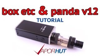 Box ETC & Panda V12 by Modvapa (TUTORIAL)