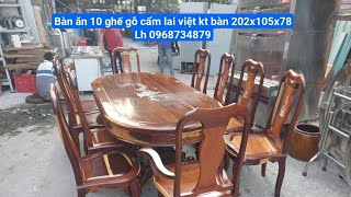 Thanh lý bàn ăn 10 ghế gỗ cẩm lai tập 245