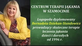 Bernadeta Dziekan Standowicz - specjalista w leczeniu osób jąkających