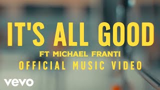 Niko Moon - IT'S ALL GOOD(Official Music Video) ft. Michael Franti & Spearhead