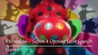 MIRACULOUS | SEASON 4 OPENING SLOWED | Latin Spanish