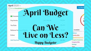 April 2020 Zero Based Budget | Living on Less