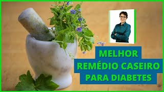 Qual o melhor Remédio Caseiro para Diabetes? | Diabetes & Você + Monica Lenzi