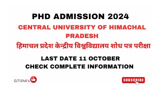 PHD ADMISSION 2024-25 || CENTRAL UNIVERSITY OF HIMACHAL PRADESH ||