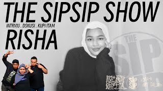 THE SIP SIP SHOW - S4E12 - RISHYA