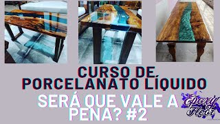 Curso de Porcelanato Líquido vale a pena? #2