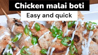 Chicken Malai Boti recipe| easy and quick recipe| Homemade BBQ| #food #chickenmalaibotirecipe