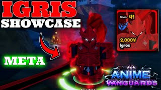 🚨IGRIS SHOWCASE EN ANIME VANGUARDS ROBLOX