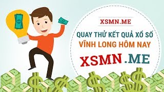 Quay thử XSVL 25/10/2019 - Dự đoán quay thử xổ số Vĩnh Long ngày 25 tháng 10 năm 2019