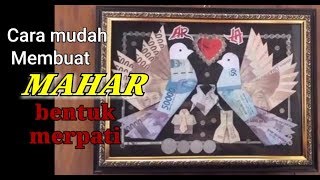 Cara membuat mahar BURUNG MERPATI mudah dan SIMPEL