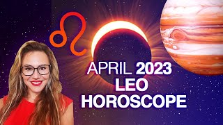 LEO April 2023 Horoscope- Auspicious Time AHEAD! HELPING HAND FROM THE UPCOMING SOLAR ECLIPSE