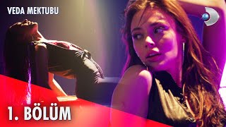 Veda Mektubu 1. Bölüm | Full Bölüm