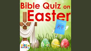 Bible Quiz on Easter