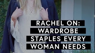 Wardrobe Staples Every Woman Needs | The Zoe Report by Rachel Zoe