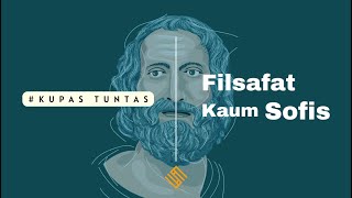 Kupas Tuntas Filsafat Kaum Sofis