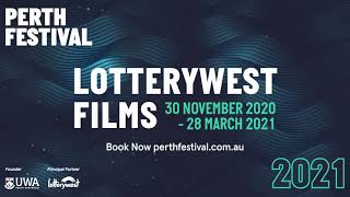 Experience Lotterywest Films | Perth Festival 2021