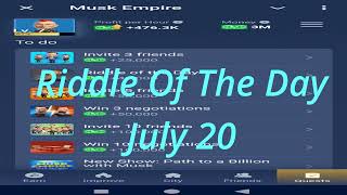 Musk Empire Riddle Of the Day For July 20 #muskempire #dailycombo #cryptomining