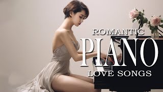 The Best Relaxing Piano Love Songs Of All Time - 50 Most Old Beautiful Love Songs 70s 80s 90s