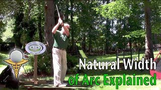 Natural Width of Arc Explained in the Golf Swing