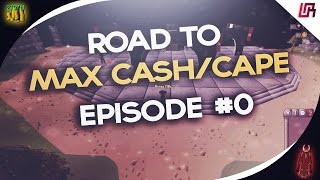 UnRated - OSRS Road to Max Cash/Cape Progress Video - Episode 0