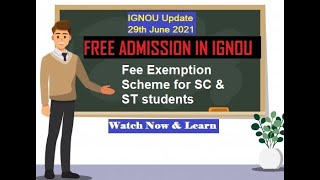 How to apply for free admission in IGNOU? | Fee exemption for ST/SC students| IGNOU latest news 2021