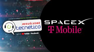 T-Mobile y SpaceX: La evolución de las telecomunicaciones