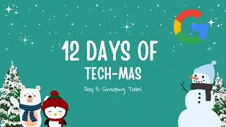 12 Days of Tech-Mas: Day 5 - Grouping Tabs