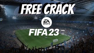 FIFA 23 CRACKED | PC VERSION CRACKED \ FIFA 23 CRACK | FREE DOWNLOAD