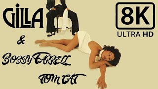 Gilla & Bobby Farrell  *  Tom Cat  *  8K