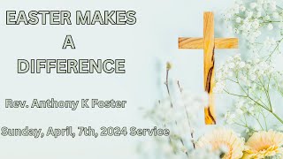 Easter Makes A Difference | Full Service