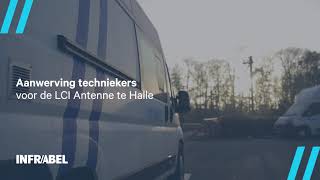 Aanwerving techniekers voor de LCI antenne te Hal