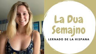 La Dua Semajno: Lernado de La Hispana