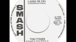 Toni Fisher - Laugh Or Cry